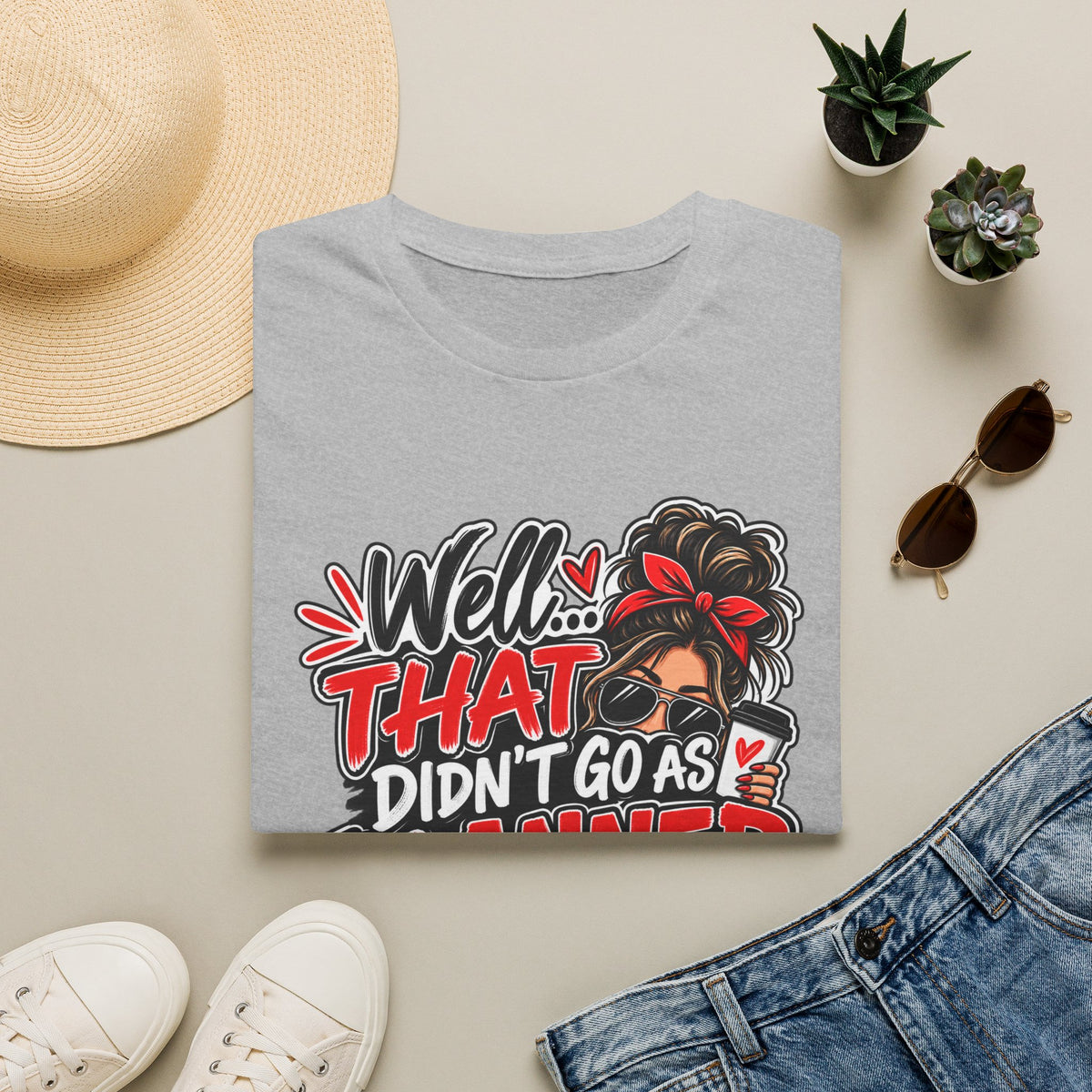T-Shirt — “Well That Didn’t Go As Planned” Funny Rebuilding Graphic
