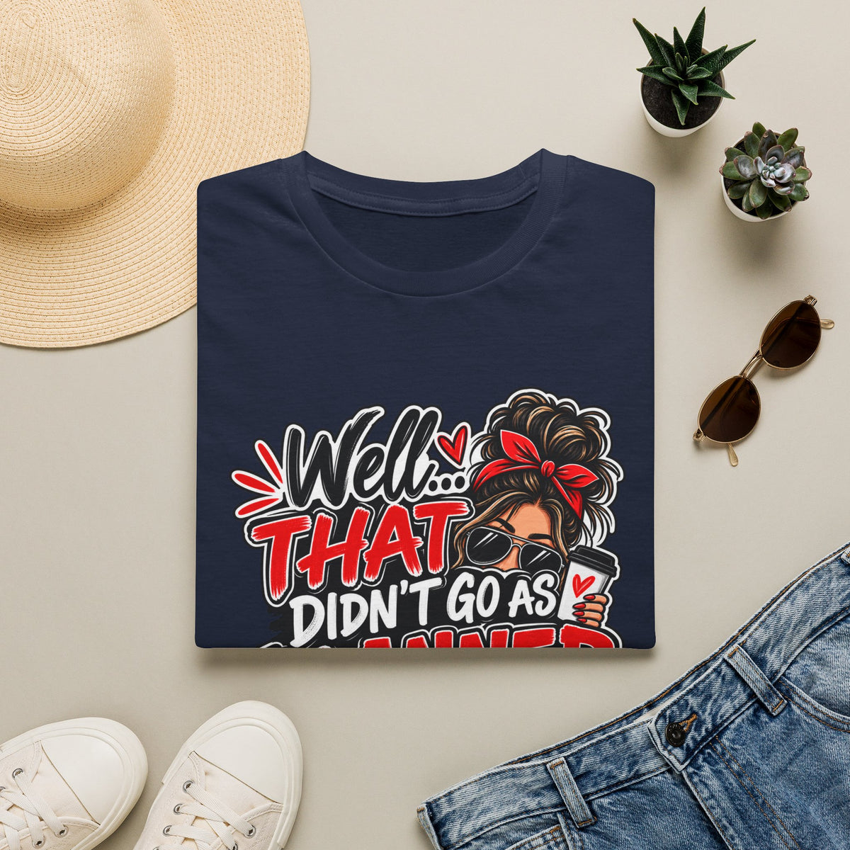 T-Shirt — “Well That Didn’t Go As Planned” Funny Rebuilding Graphic
