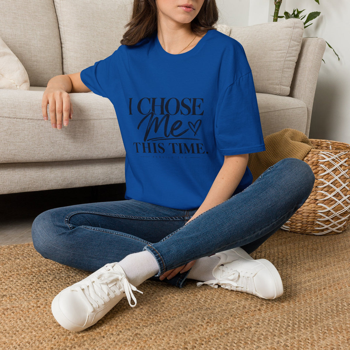 I Chose Me T-Shirt — Self-Love Graphic Tee ("I Chose Me This Time")