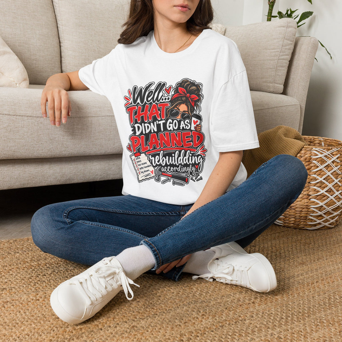 T-Shirt — “Well That Didn’t Go As Planned” Funny Rebuilding Graphic