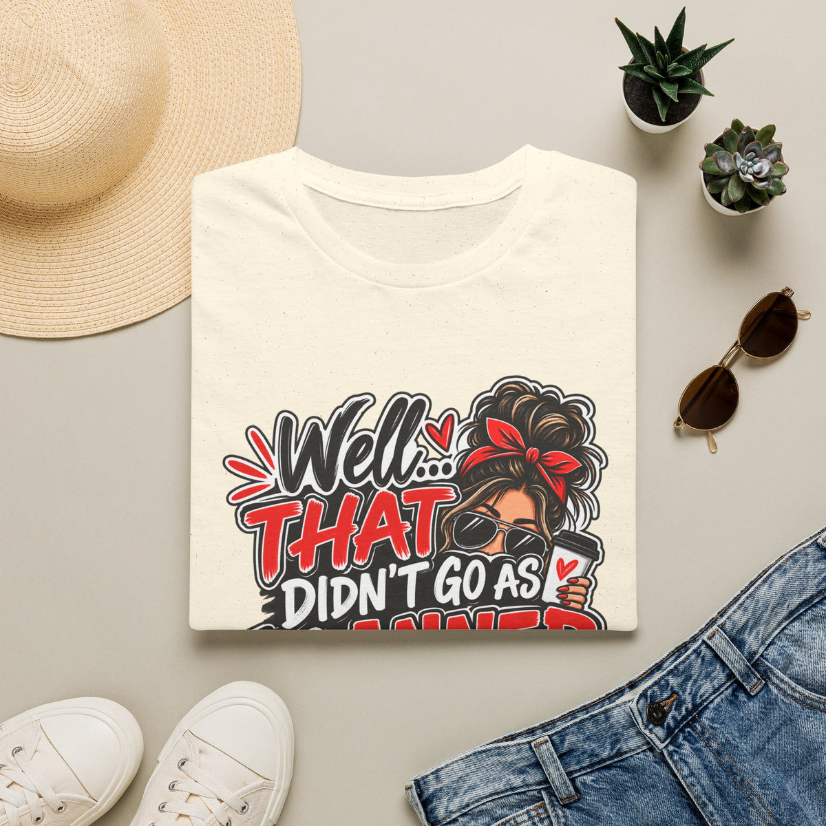T-Shirt — “Well That Didn’t Go As Planned” Funny Rebuilding Graphic