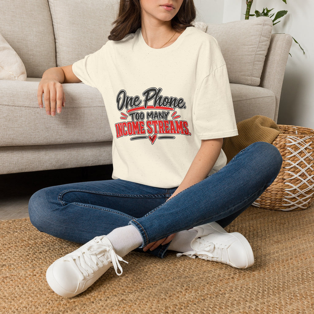 T-Shirt — "One Phone. Too Many Income Streams." Motivational Hustle Graphic Tee