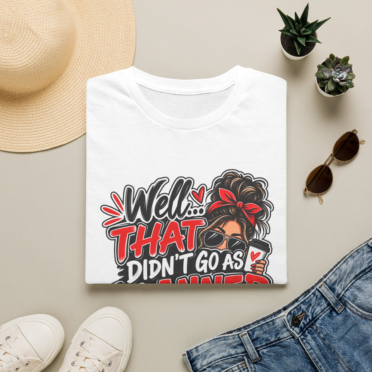T-Shirt — “Well That Didn’t Go As Planned” Funny Rebuilding Graphic